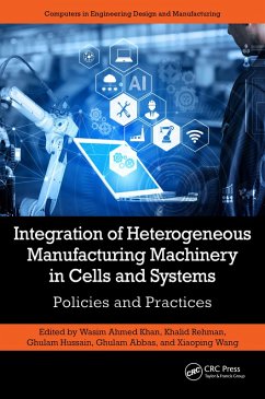 Cover Integration of Heterogeneous Manufacturing Machinery in Cells and Systems (eBook, ePUB)