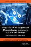 Integration of Heterogeneous Manufacturing Machinery in Cells and Systems (eBook, PDF)