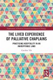 The Lived Experience of Palliative Chaplains (eBook, ePUB)
