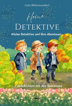 Cover Kleine Detektive und ihre Abenteuer (eBook, ePUB)