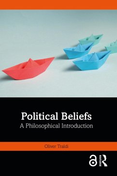 Political Beliefs (eBook, ePUB) - Traldi, Oliver