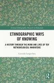 Ethnographic Ways of Knowing (eBook, PDF) Ethnographic Ways of Knowing (eBook, PDF)