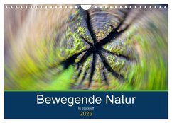 Bewegende Natur (Wandkalender 2025 DIN A4 quer), CALVENDO Monatskalender