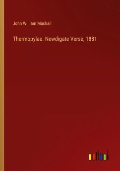 Thermopylae. Newdigate Verse, 1881 - Mackail, John William