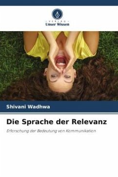 Die Sprache der Relevanz - Wadhwa, Shivani