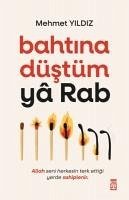 Bahtina Düstüm Ya Rab - Yildiz, Mehmet