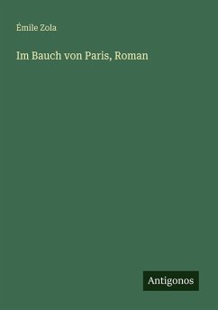 Cover Im Bauch von Paris, Roman