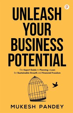 Unleash Your Business Potential - Kulothia, Mukesh