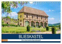 Blieskastel - Die charmante Barockstadt (Wandkalender 2025 DIN A4 quer), CALVENDO Monatskalender - Calvendo;Bartruff, Thomas