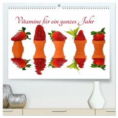 Vitamine für ein ganzes Jahr (hochwertiger Premium Wandkalender 2025 DIN A2 quer), Kunstdruck in Hochglanz - Calvendo;Sarnade