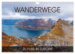 Wanderwege - zu Fuß in Europa (Wandkalender 2025 DIN A4 quer), CALVENDO Monatskalender - Calvendo;Thoermer, Val