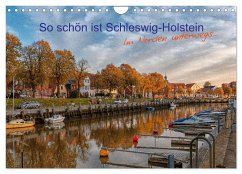 So schön ist Schleswig-Holstein (Wandkalender 2025 DIN A4 quer), CALVENDO Monatskalender