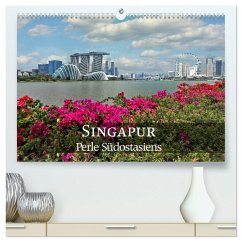 Singapur - Perle Südostasiens (hochwertiger Premium Wandkalender 2025 DIN A2 quer), Kunstdruck in Hochglanz - Calvendo;Nadler M.A., Alexander