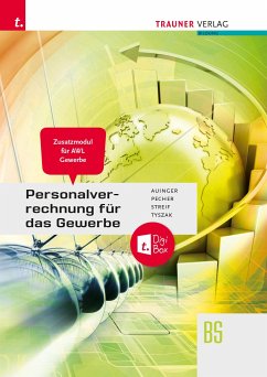Personalverrechnung für das Gewerbe - Zusatzmodul Angewandte Wirtschaftslehre + TRAUNER-DigiBox - Auinger, Reinhard;Pecher, Kurt;Streif, Markus