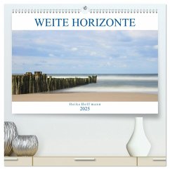 Weite Horizonte (hochwertiger Premium Wandkalender 2025 DIN A2 quer), Kunstdruck in Hochglanz - Calvendo;Hoffmann, Heike