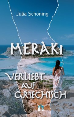 Meraki ¿ Verliebt auf Griechisch - Schöning, Julia