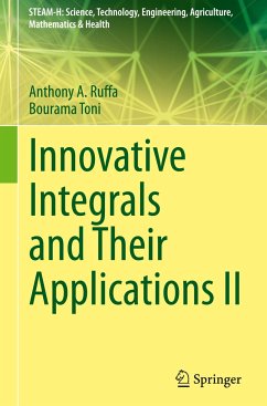 Innovative Integrals and Their Applications II - Ruffa, Anthony A.;Toni, Bourama