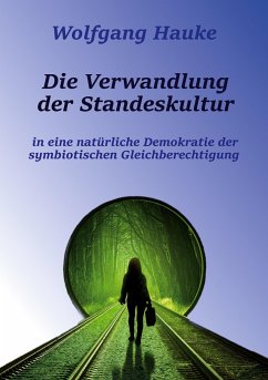 Die Verwandlung der Standeskultur - Hauke, Wolfgang