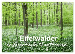 Eifelwälder - bezaubernde Tagträume (Tischkalender 2025 DIN A5 quer), CALVENDO Monatskalender