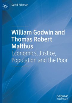 William Godwin and Thomas Robert Malthus - Reisman, David