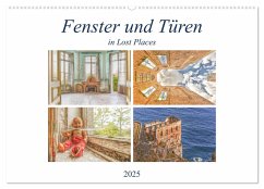 Fenster und Türen in Lost Places (Wandkalender 2025 DIN A2 quer), CALVENDO Monatskalender