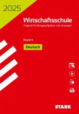 STARK Original-Prüfungen Wirtschaftsschule 2025 - Deutsch - Bayern
