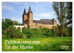 Zwickau und das Tal der Mulde (Wandkalender 2025 DIN A2 quer), CALVENDO Monatskalender