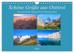 Schöne Grüße aus Osttirol (Wandkalender 2025 DIN A4 quer), CALVENDO Monatskalender