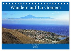 Wandern auf La Gomera (Tischkalender 2025 DIN A5 quer), CALVENDO Monatskalender