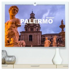 Sizilien - Palermo (hochwertiger Premium Wandkalender 2025 DIN A2 quer), Kunstdruck in Hochglanz