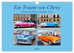 Ein Traum von Chevy - Chevrolet DeLuxe Styleline 1951 (Wandkalender 2025 DIN A4 quer), CALVENDO Monatskalender - Calvendo;Löwis of Menar, Henning von