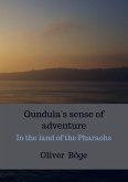 Gundula's sense of adventure