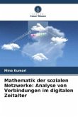 Mathematik der sozialen Netzwerke: Analyse von Verbindungen im digitalen Zeitalter