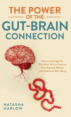 The Power of the Gut-Brain Connection - Harlow, Natasha