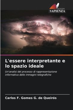 L'essere interpretante e lo spazio ideale - Gomes G. de Queirós, Carlos F.