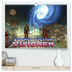 Science Fiction Visionen (hochwertiger Premium Wandkalender 2025 DIN A2 quer), Kunstdruck in Hochglanz