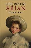 Genc Rus Kizi Arian - Anet, Claude