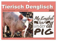 Tierisch Denglisch (Wandkalender 2025 DIN A2 quer), CALVENDO Monatskalender