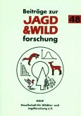 Beiträge zur Jagd & Wildforschung Beiträge zur Jagd & Wildforschung