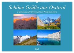 Schöne Grüße aus Osttirol (Wandkalender 2025 DIN A2 quer), CALVENDO Monatskalender - Calvendo;Kramer, Christa