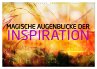 Magische Augenblicke der Inspiration... - Bild 1