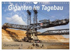 Giganten im Tagebau Garzweiler II (Wandkalender 2025 DIN A4 quer), CALVENDO Monatskalender - Calvendo;Tchinitchian, Daniela
