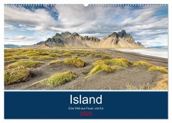 Island - Eine Welt aus Feuer und Eis (Wandkalender 2025 DIN A2 quer), CALVENDO Monatskalender