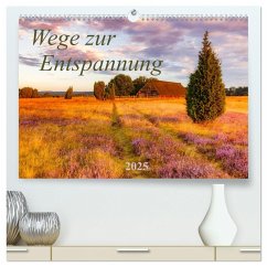 Wege zur Entspannung 2025 (hochwertiger Premium Wandkalender 2025 DIN A2 quer), Kunstdruck in Hochglanz