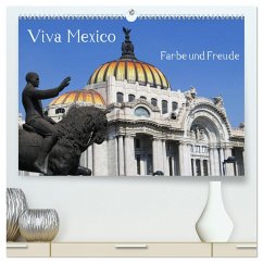 Viva Mexiko - Farben und Freude (hochwertiger Premium Wandkalender 2025 DIN A2 quer), Kunstdruck in Hochglanz