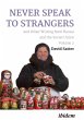 Never Speak to Strangers and Other... - Bild 1