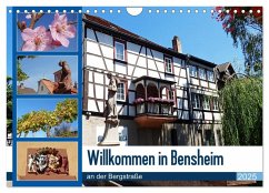 Willkommen in Bensheim an der Bergstraße (Wandkalender 2025 DIN A4 quer), CALVENDO Monatskalender - Calvendo;Andersen, Ilona