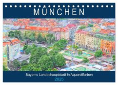 München - Bayerns Landeshauptstadt in Aquarellfarben (Tischkalender 2025 DIN A5 quer), CALVENDO Monatskalender - Calvendo;Frost, Anja