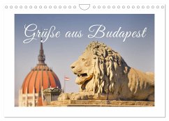 Grüße aus Budapest (Wandkalender 2025 DIN A4 quer), CALVENDO Monatskalender - Calvendo;Hackstein, Bettina