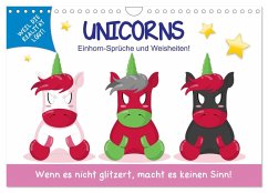 Unicorns. Einhorn-Sprüche und Weisheiten! (Wandkalender 2025 DIN A4 quer), CALVENDO Monatskalender